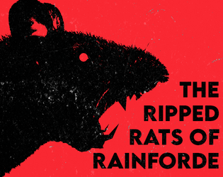 The Ripped Rats of Rainforde  