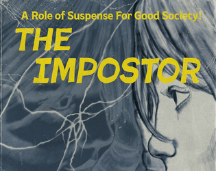 The Impostor   - A Good Society role 