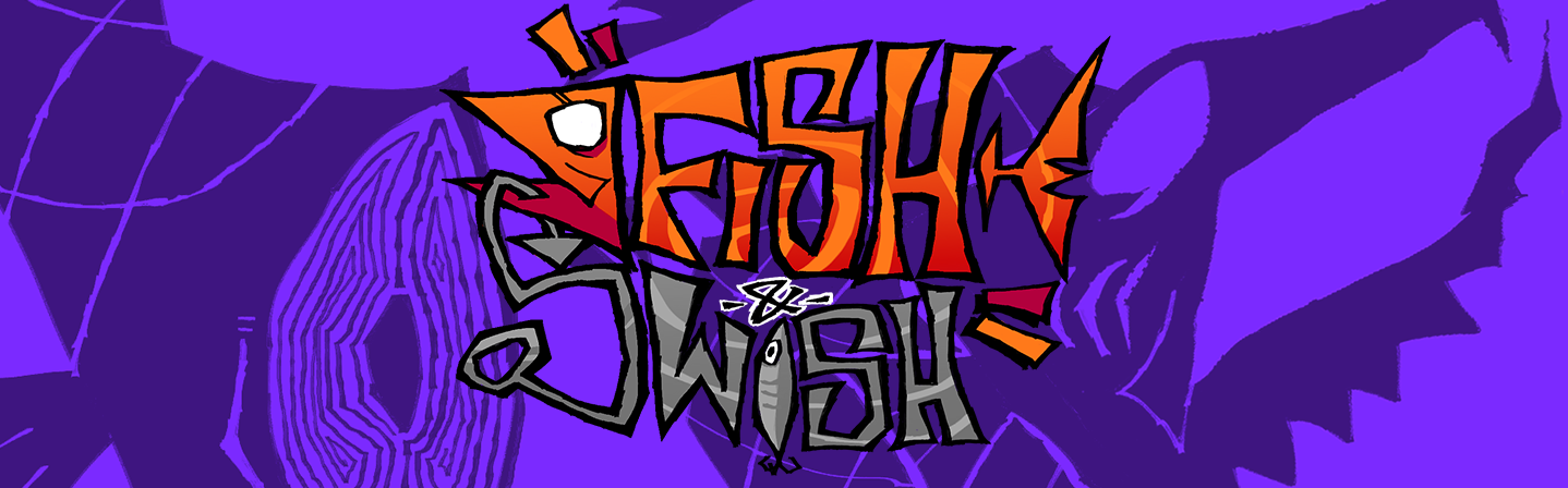 Fish & Swish