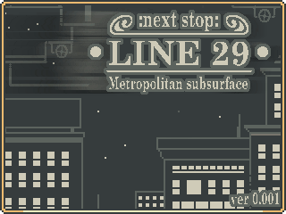 NEXT STOP - Line 29: Metropolitan subsurface (WIP - DEMO) by PR0CRASTIGAM3S