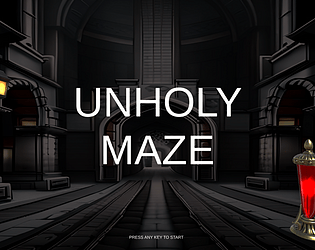 Unholy Maze