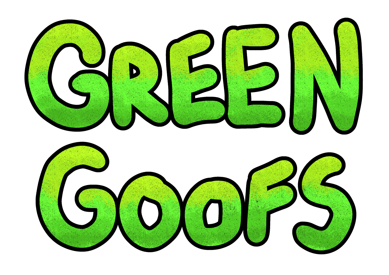 Green Goofs