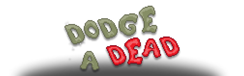 Dodge a Dead