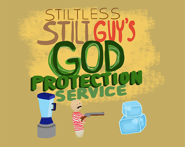 Stiltless Stilt Guy's God Protection Service