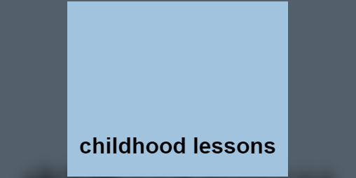 Cover image for childhood lessons