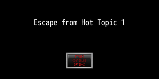 Cover image for ESCAPE FROM HOT TOPIC 1