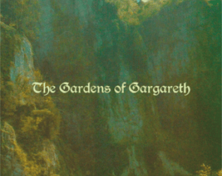 The Gardens of Gargareth  