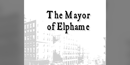 Cover image for Foretold: The Mayor of Elphame