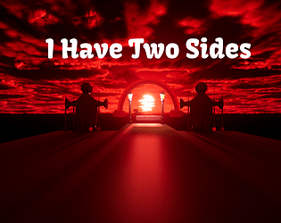 I Have Two Sides