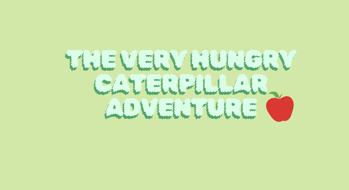 The Hungry Caterpillar Adventure