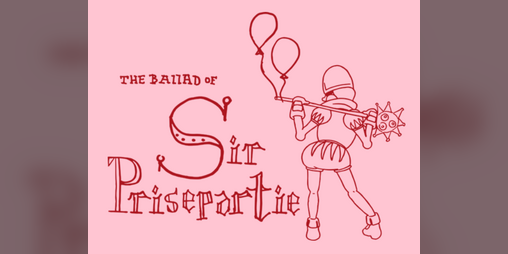 Cover image for The Ballad of Sir Prisepartie