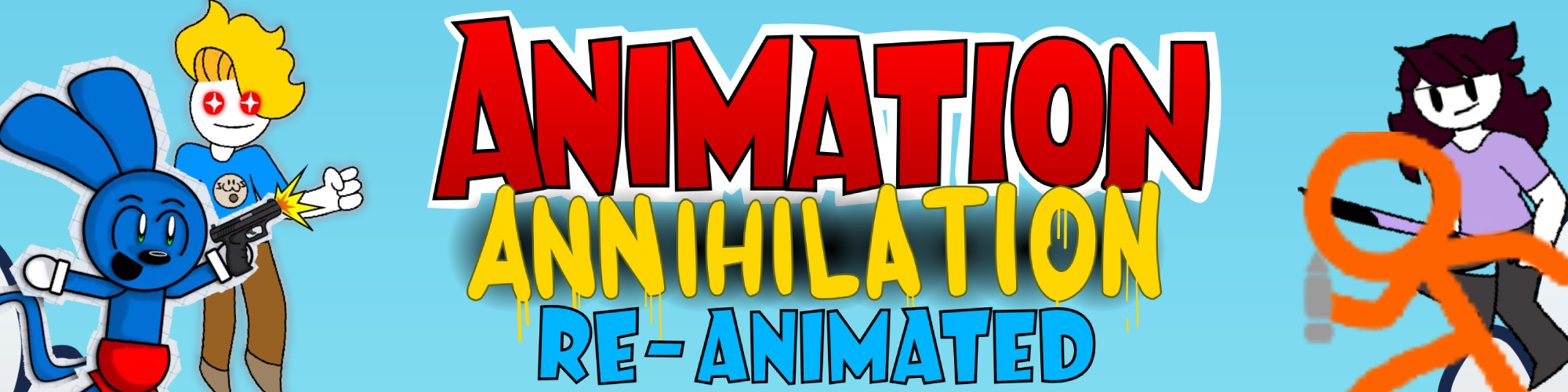 Animation Annihilation Re-Animated