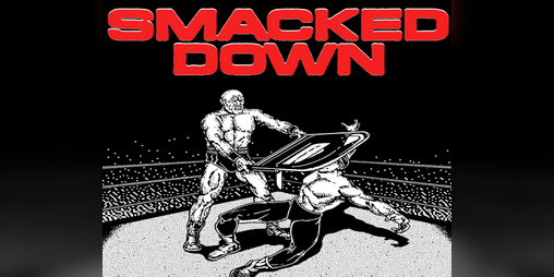 Cover image for SMACKED DOWN