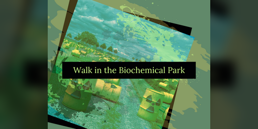 Cover image for Walk in the Biochemical Park