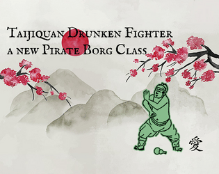 Taijiquan Drunken Fighter - Pirate Borg Character Class  