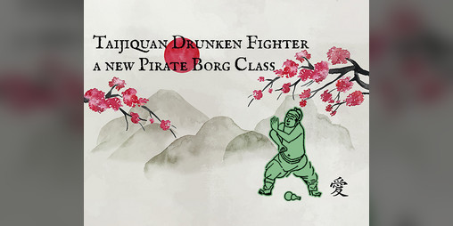 Cover image for Taijiquan Drunken Fighter - Pirate Borg Character Class