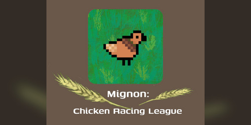 Cover image for Mignon: Chicken Racing League