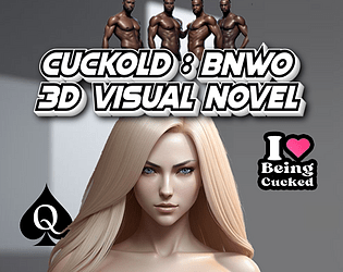 Cuckold:BNWO 3D Visual Novel