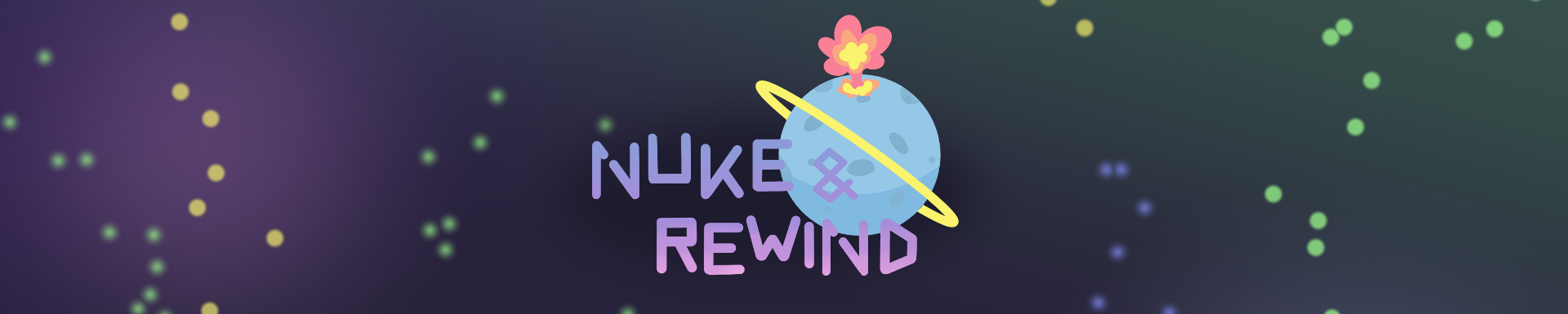 Nuke & Rewind