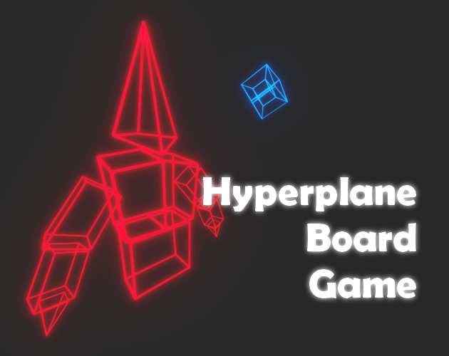 Hyperplane Board Game by Tudypie, ZiggyZagga, VdlQ