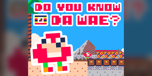 Cover image for Do You Know Da Wae?