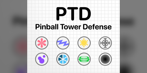 Cover image for PTD: Pinball Tower Defense