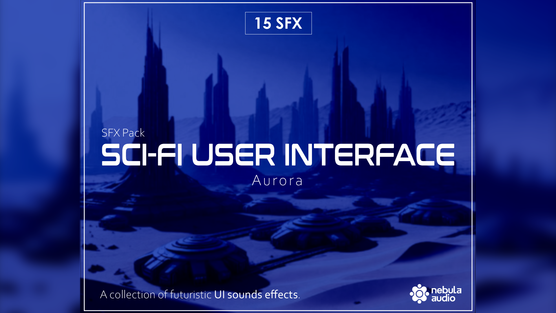 Sci-fi UI SFX - Aurora Sound pack