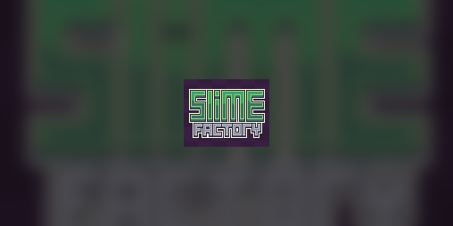 Cover image for Slime Factory
