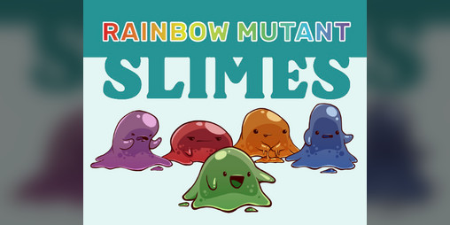 Cover image for Rainbow Mutant Slimes!