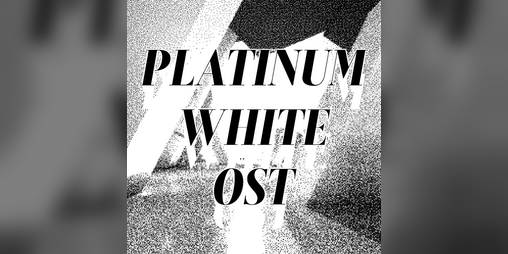 Cover image for PLATINUM WHITE - OST