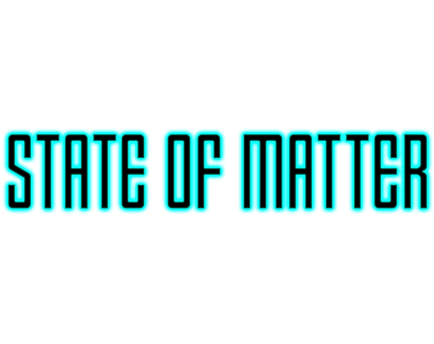 State of Matter [Demo]