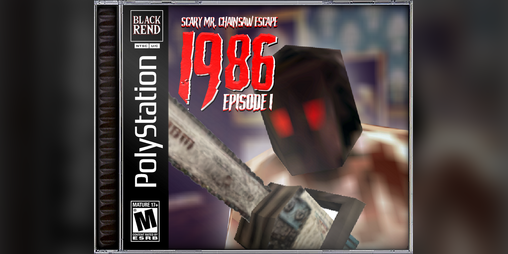 Cover image for 1986: Scary Mr. Chainsaw Escape