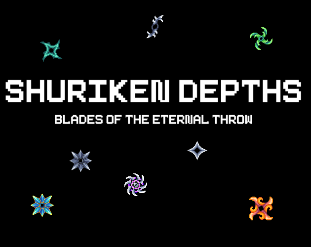 Shuriken Depths - Blades of the Eternal Throw