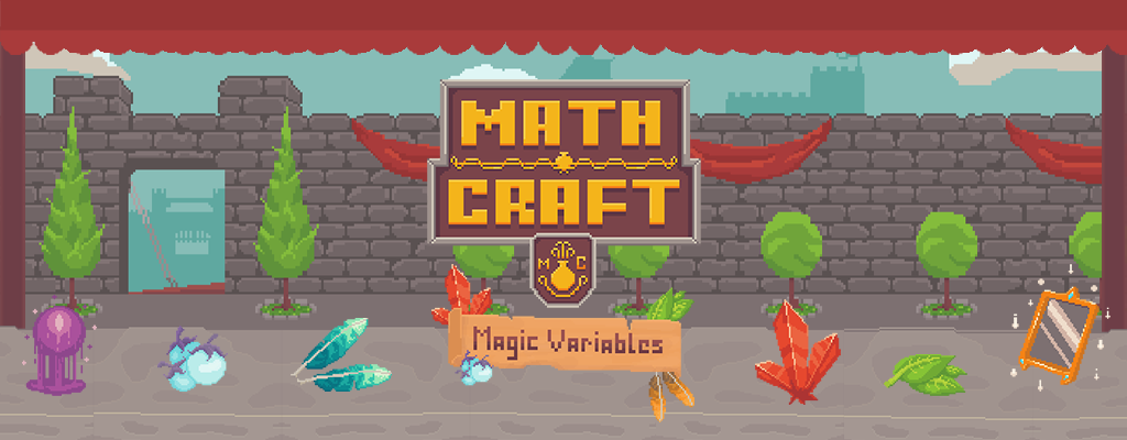 MathCraft: Magic Variables