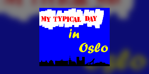 Cover image for My Typical Day In Oslo (Oric)