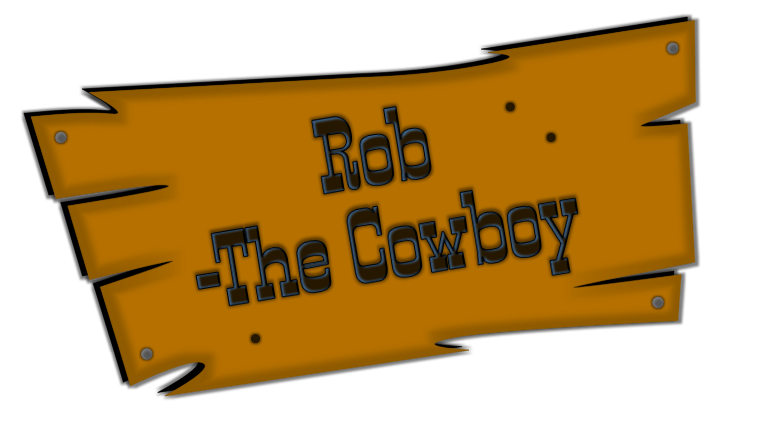 Rob -The Cowboy