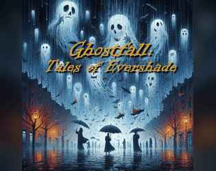 Ghostfall: Tales of Evershade  