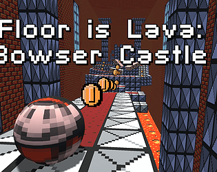 Floor is Lava: Bowser Castle