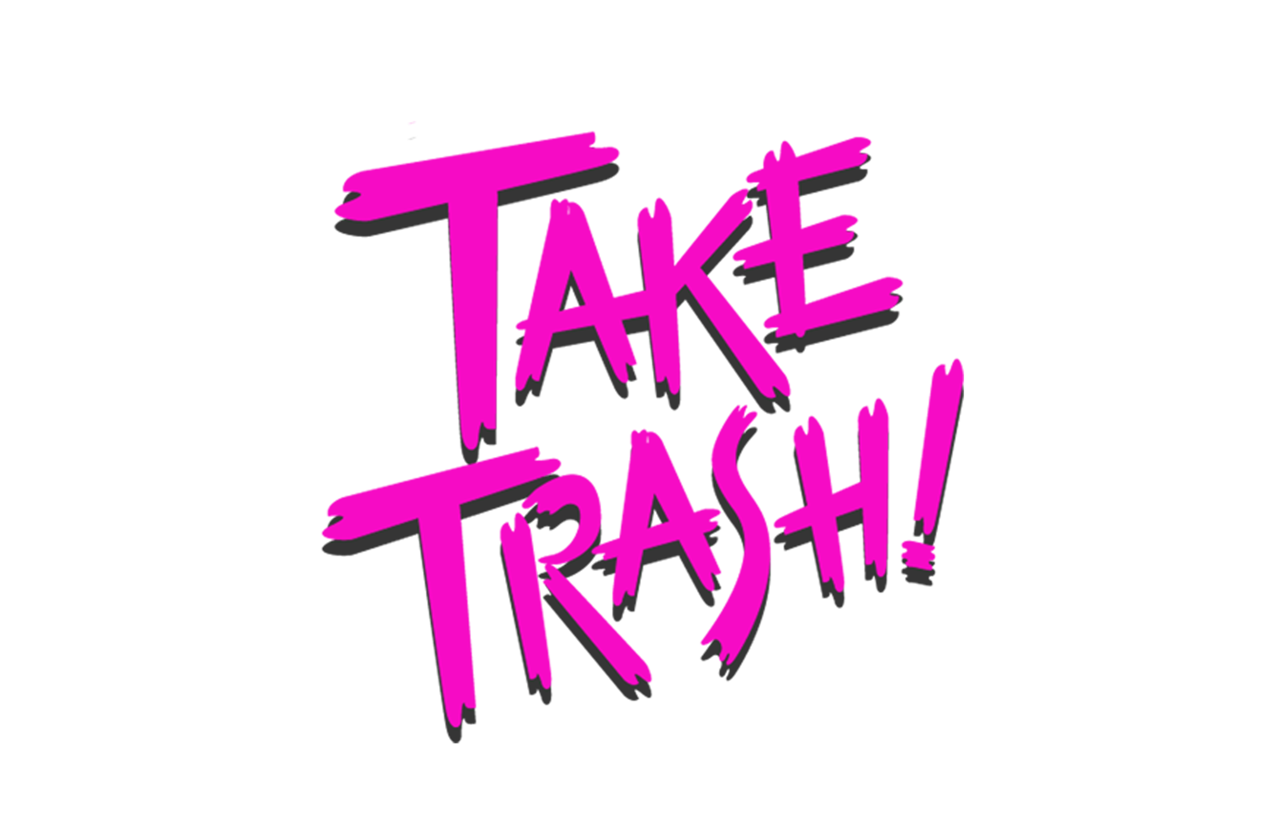 Take Trash!