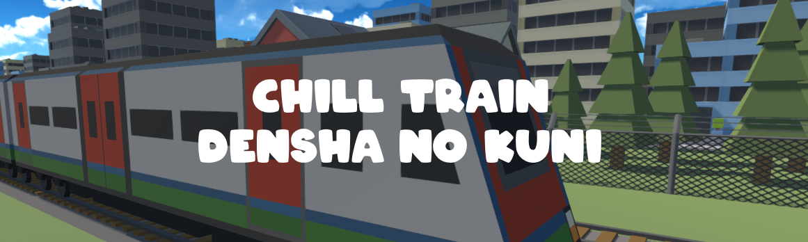 Chill Train - Densha no kuni