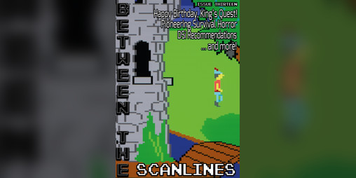 Cover image for Between the Scanlines - Issue Thirteen