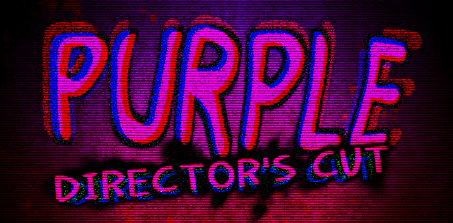 PURPLE -Directors Cut-