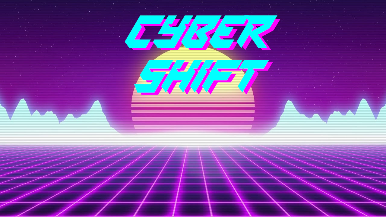 Cyber Shift