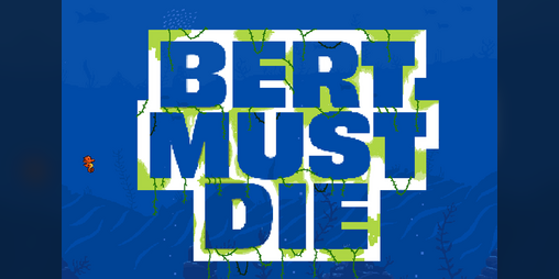 Cover image for Bert Must Die