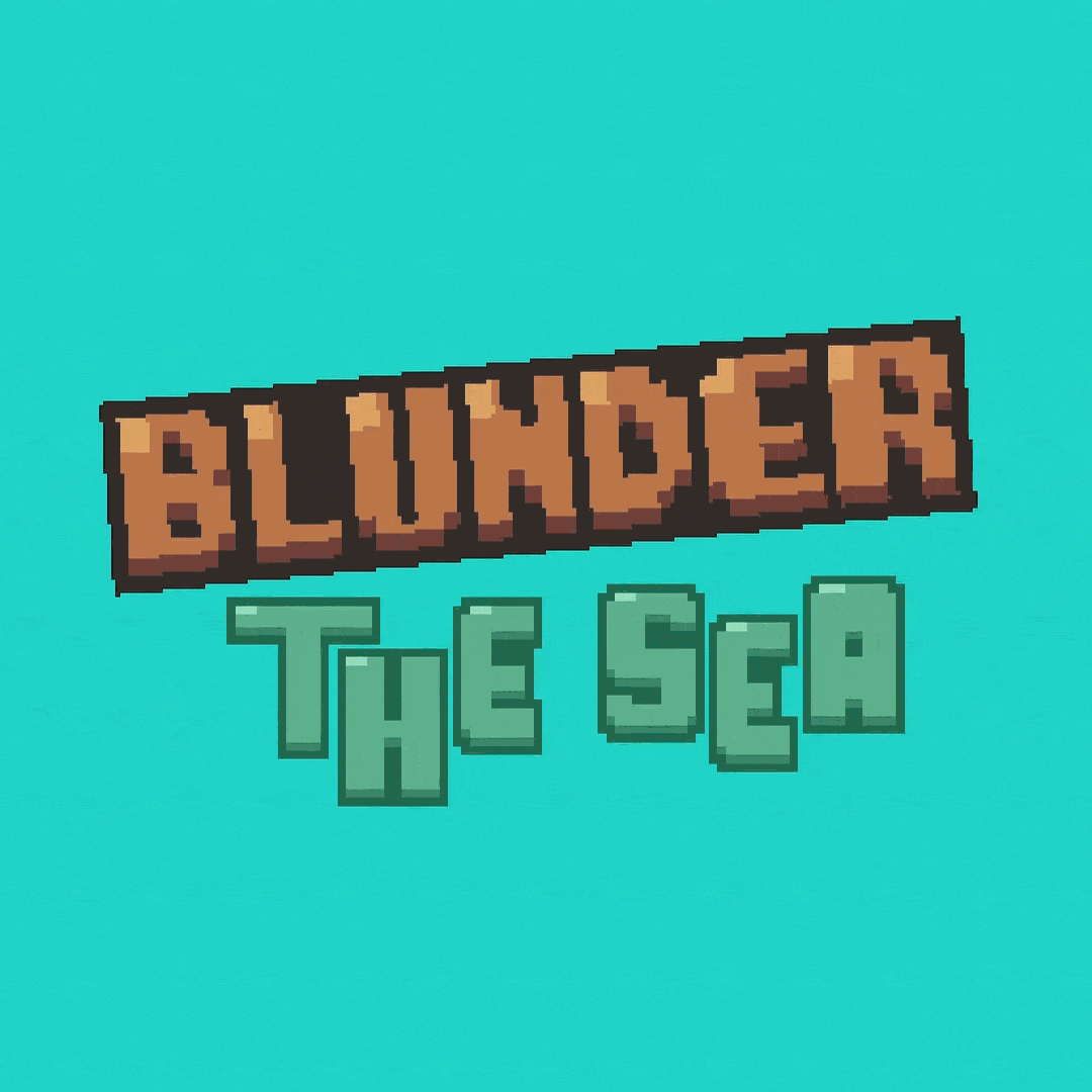 Blunder The Sea (Game Jam Version)