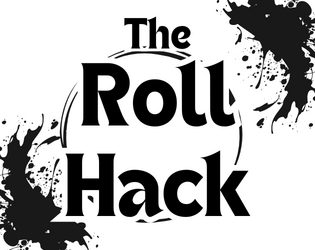 The Roll Hack   - A new flavor on the rolls in the OSR 