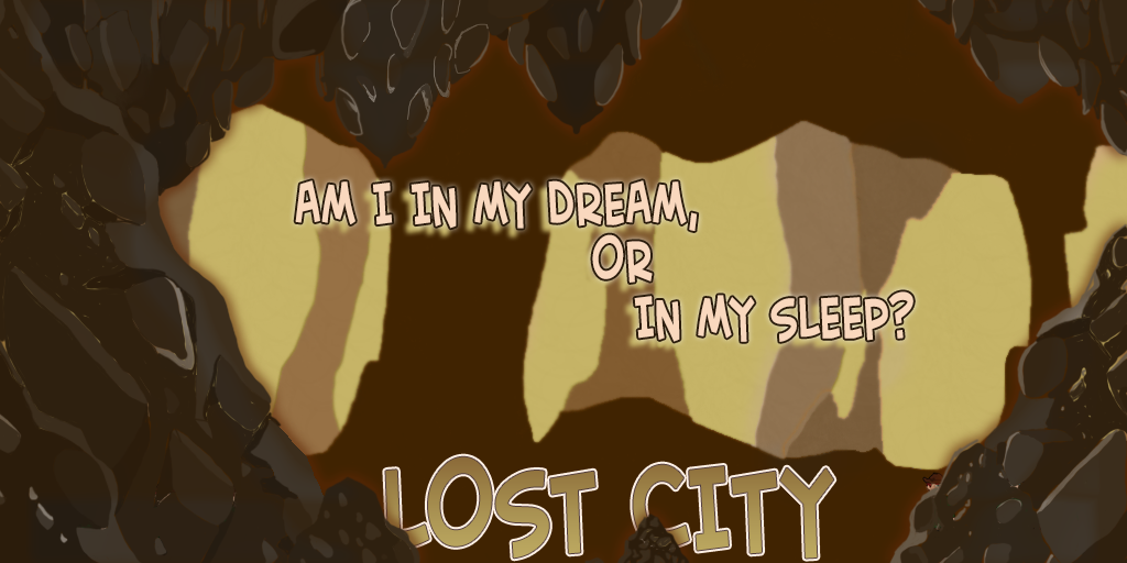 Daydreams of the Lost City