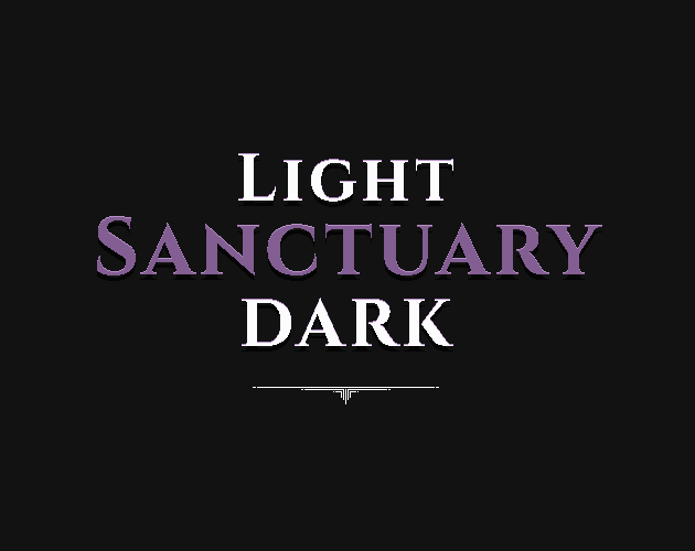 Light Sanctuary Dark