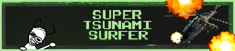 Super Tsunami Surfer