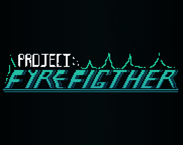 Pixel Game Jam 2024 Project FyreFighter by Rockingpossum for Pixel